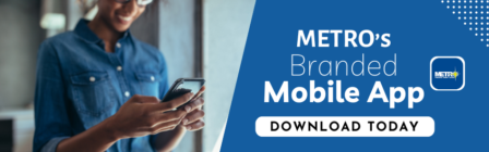 Learn more about Download METRO’s Mobile App!